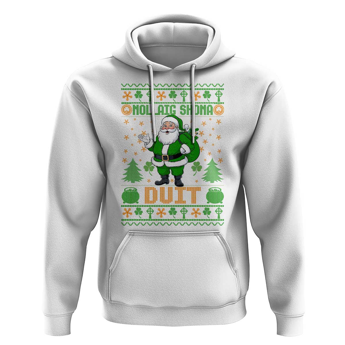 Irish Christmas Hoodie Nollaig Shona Duit Shamrock Santa Lucky For Everyone