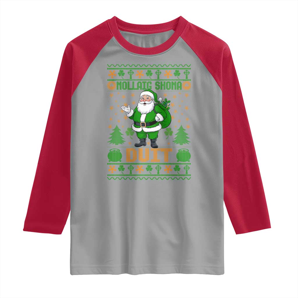 Irish Christmas Raglan Shirt Nollaig Shona Duit Shamrock Santa Lucky For Everyone