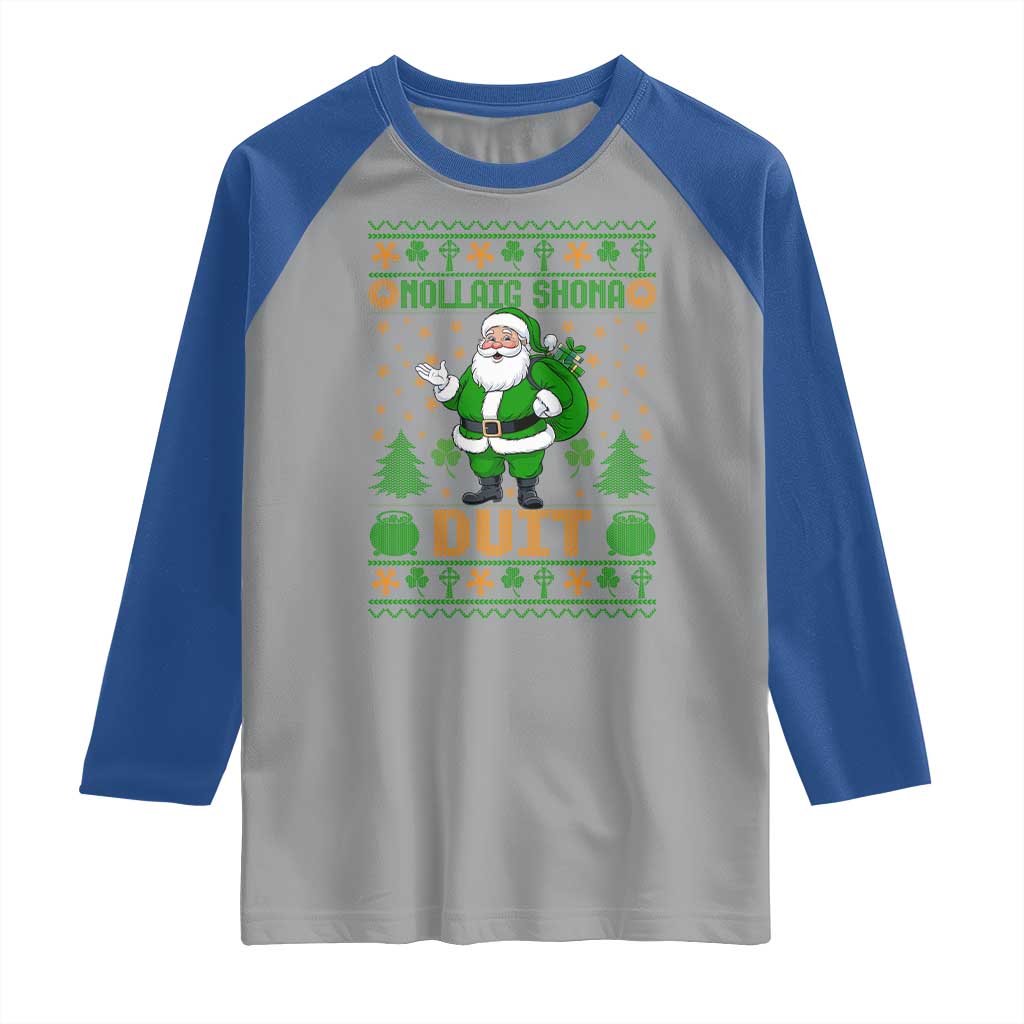 Irish Christmas Raglan Shirt Nollaig Shona Duit Shamrock Santa Lucky For Everyone