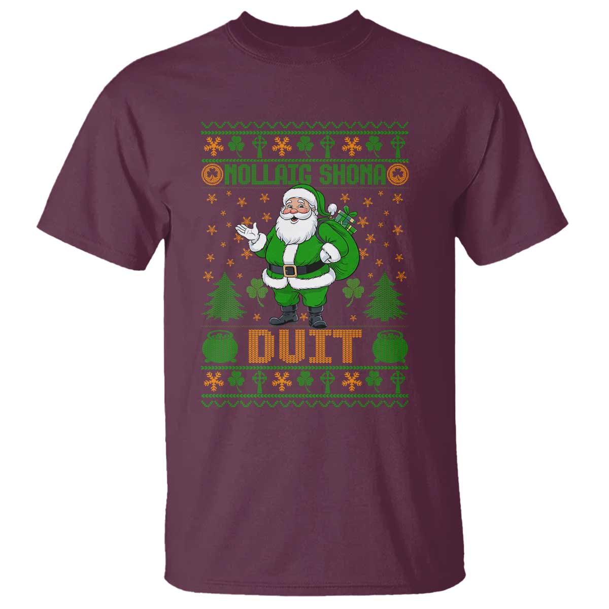 Irish Christmas T Shirt Nollaig Shona Duit Shamrock Santa Lucky For Everyone - Wonder Print Shop