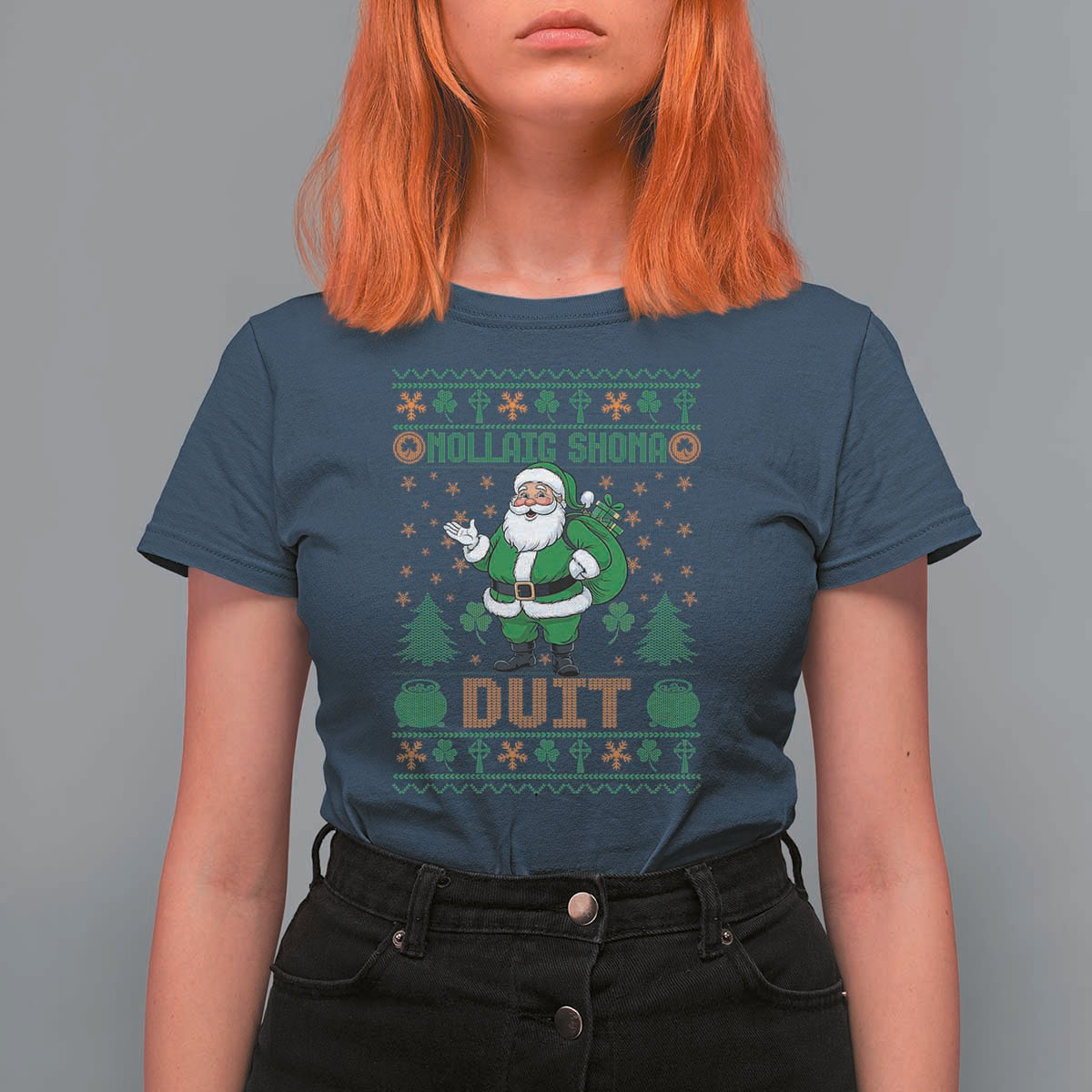 Irish Christmas T Shirt For Women Nollaig Shona Duit Shamrock Santa Lucky For Everyone - Wonder Print Shop