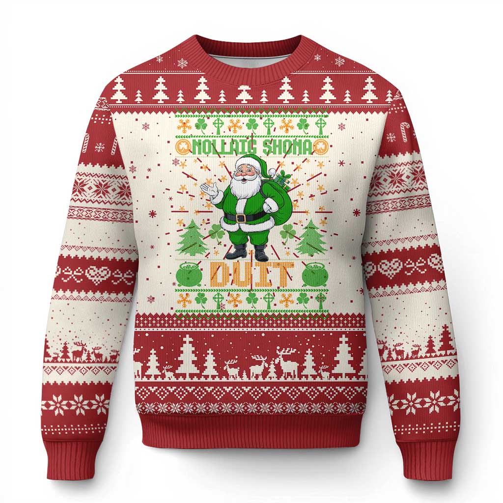 Irish Xmas Ugly Christmas Sweater Nollaig Shona Duit Shamrock Santa Lucky For Everyone - Wonder Print Shop