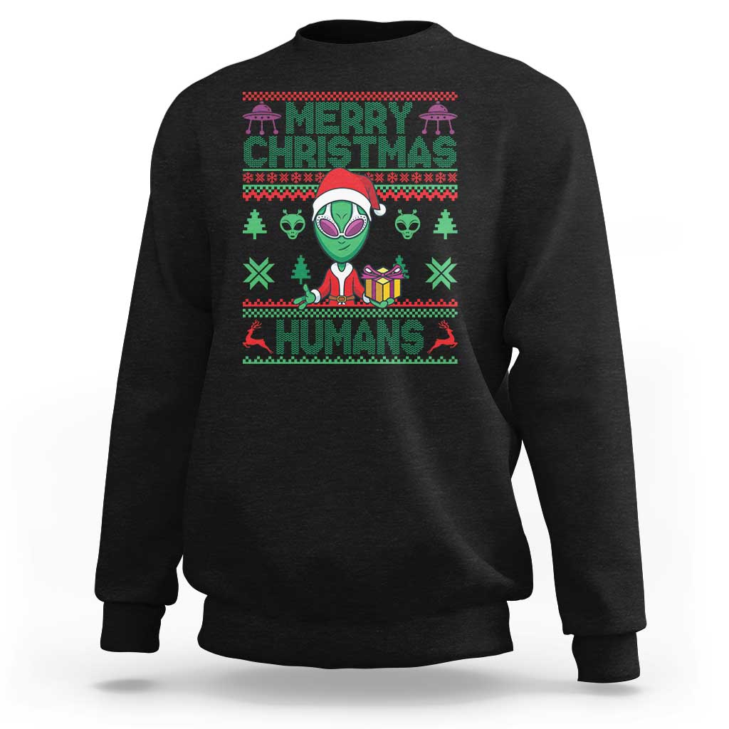 Funny Xmas Alien Santa Sweatshirt Merry Christmas Humans UFO Outer Space - Wonder Print Shop