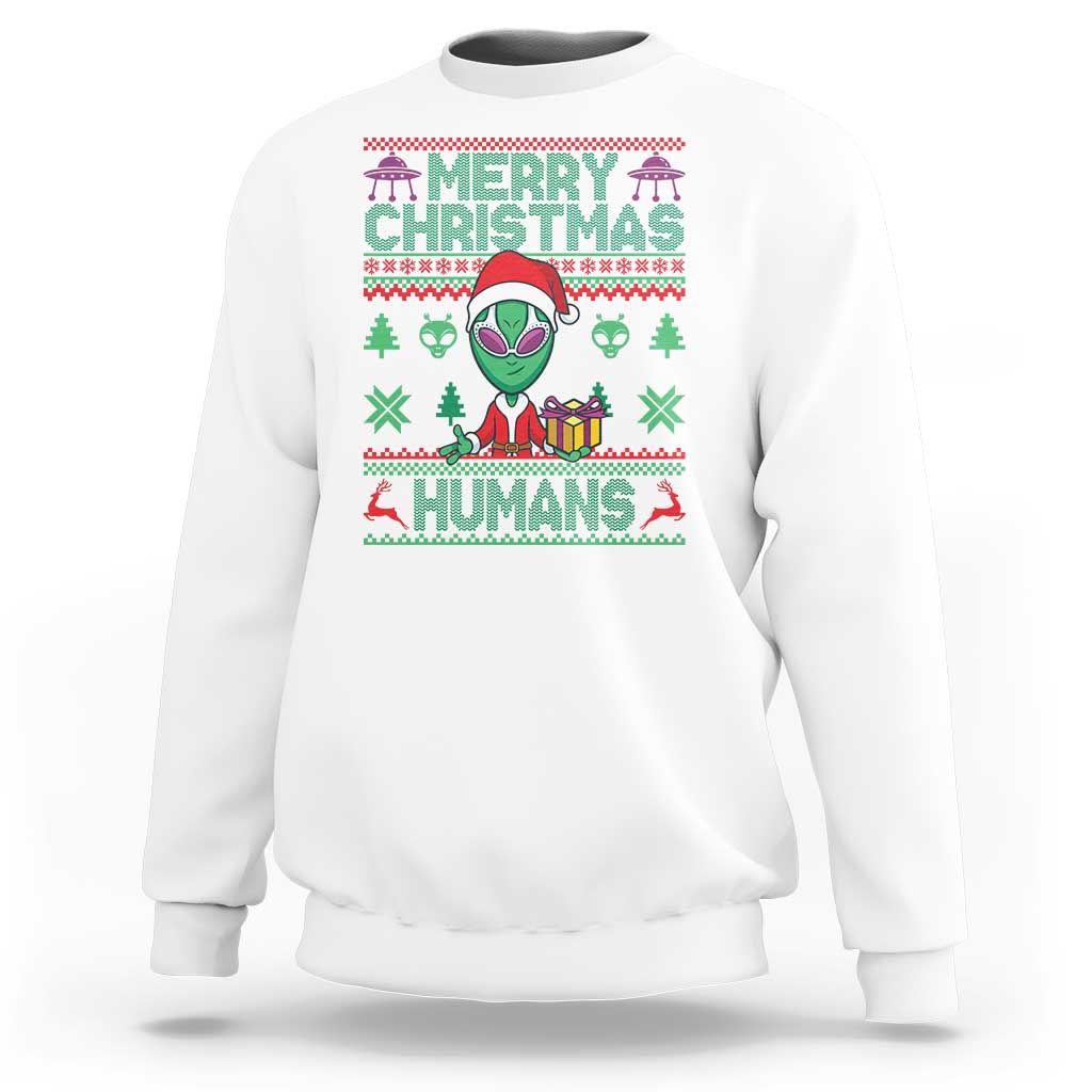 Funny Xmas Alien Santa Sweatshirt Merry Christmas Humans UFO Outer Space - Wonder Print Shop