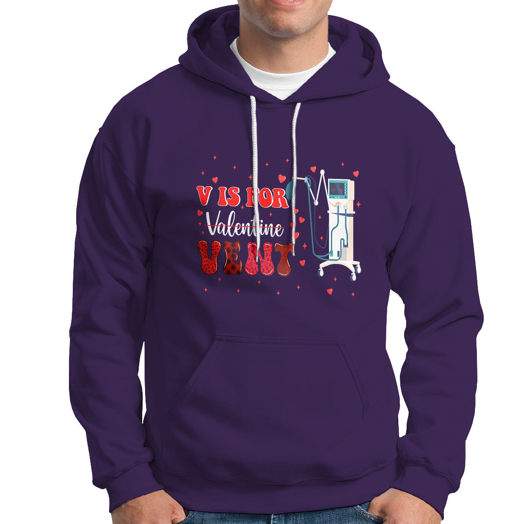 Valentine's Day Hoodie V Is For Vent Respiratory Therapist Nurse Healthcare Worker - Wonder Print Shop