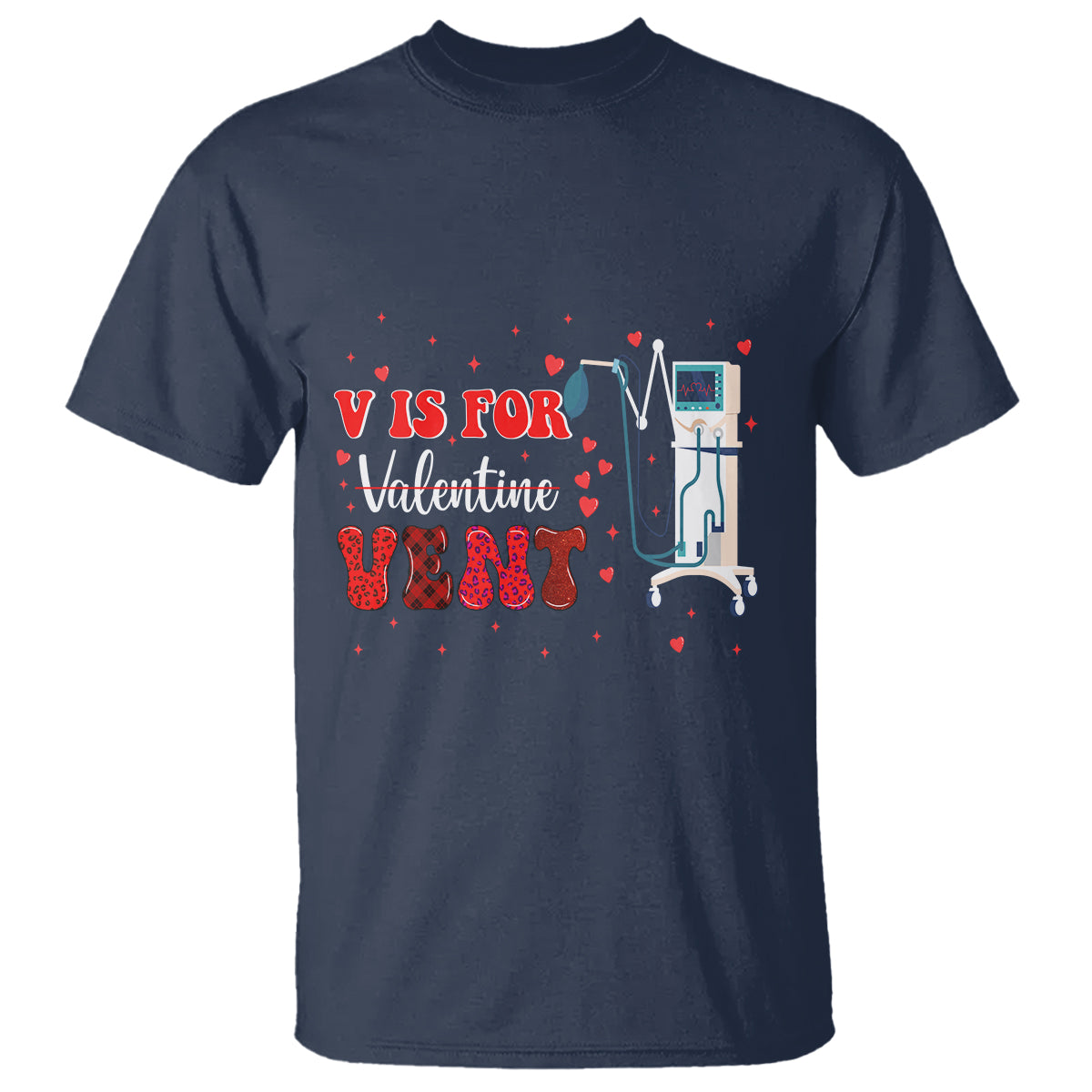 Valentine's Day T Shirt V Is For Vent Respiratory Therapist Nurse Healthcare Worker - Wonder Print Shop