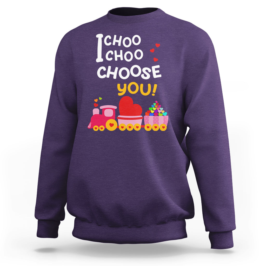 Valentine's Day Sweatshirt I Choo Choo Choose You Love Train Heart - Wonder Print Shop