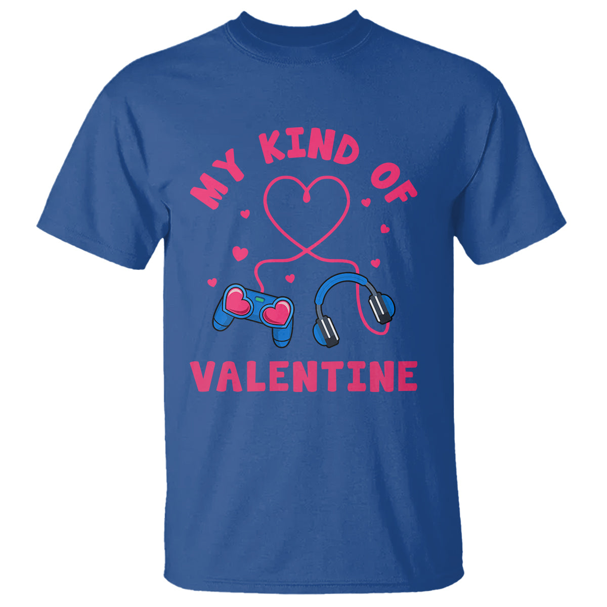 Valentine's Day T Shirt My Kind Of Valentine Gaming Gamer Men Boy Kid - Wonder Print Shop