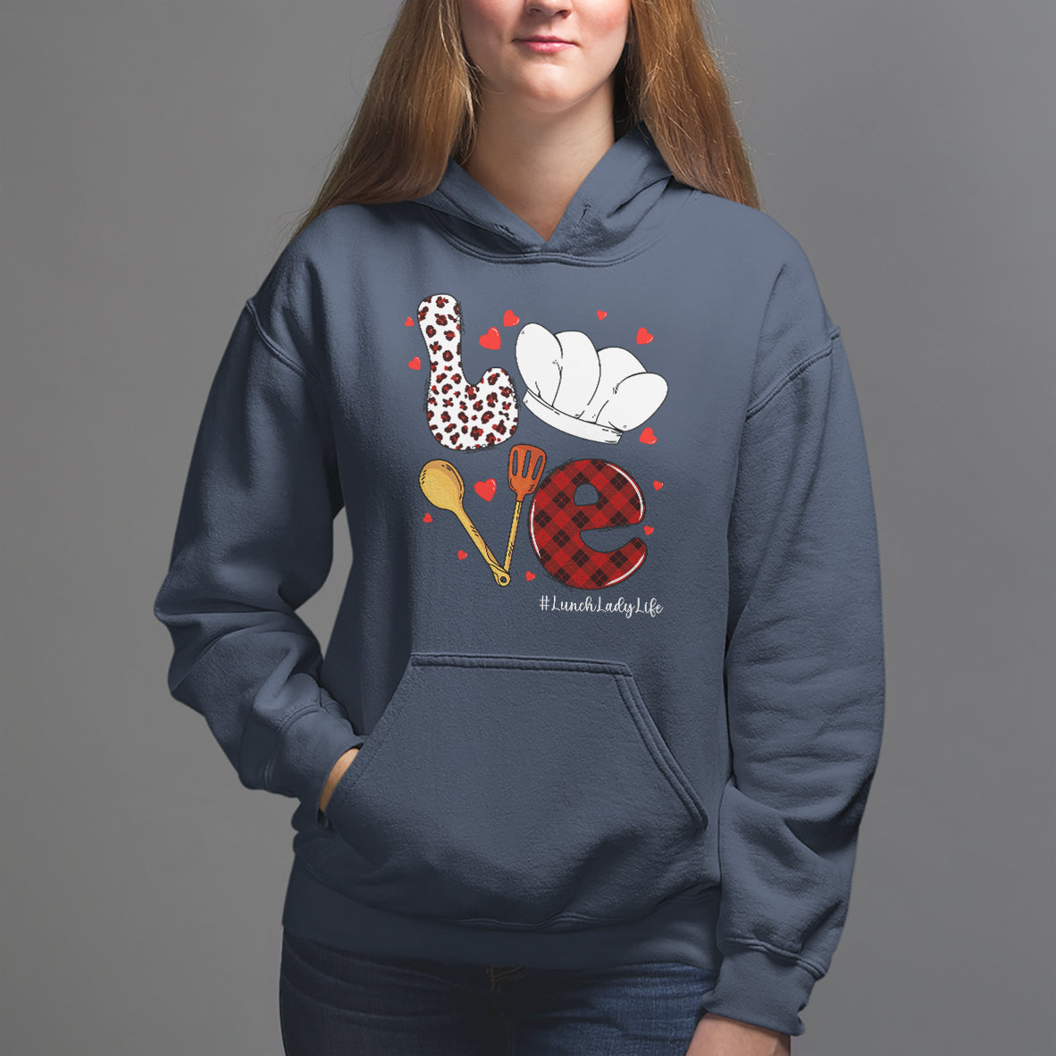 Valentine's Day Hoodie LOVE Lunch Lady Life - Wonder Print Shop