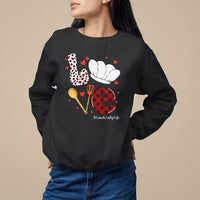 Valentine's Day Sweatshirt LOVE Lunch Lady Life - Wonder Print Shop
