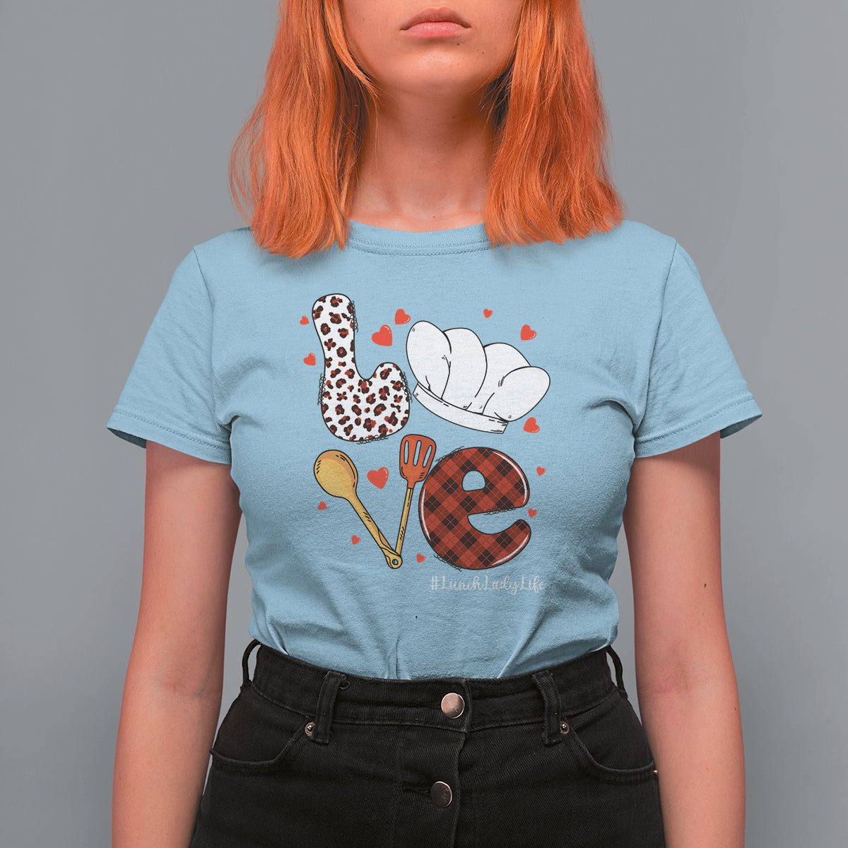 Valentine's Day T Shirt For Women LOVE Lunch Lady Life - Wonder Print Shop