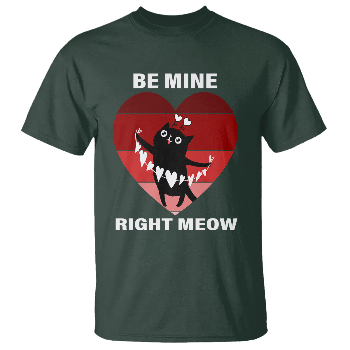 Valentine's Day T Shirt Be Mine Right Meow Funny Cat Lover - Wonder Print Shop