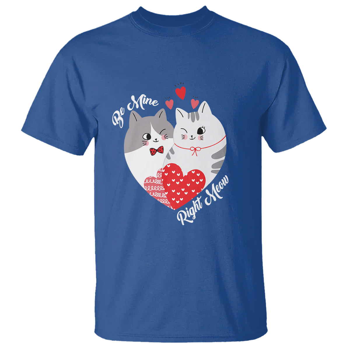Valentine's Day T Shirt Be Mine Right Meow Funny Cat Lover - Wonder Print Shop