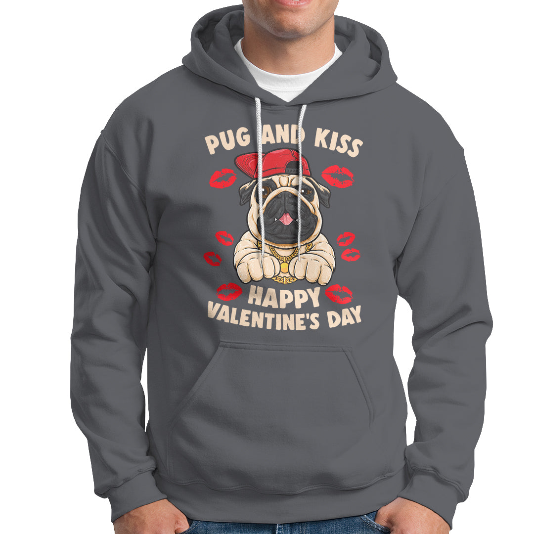 Pug And Kiss Happy Valentine's Day Funny Pet Lover Hoodie - Wonder Print Shop