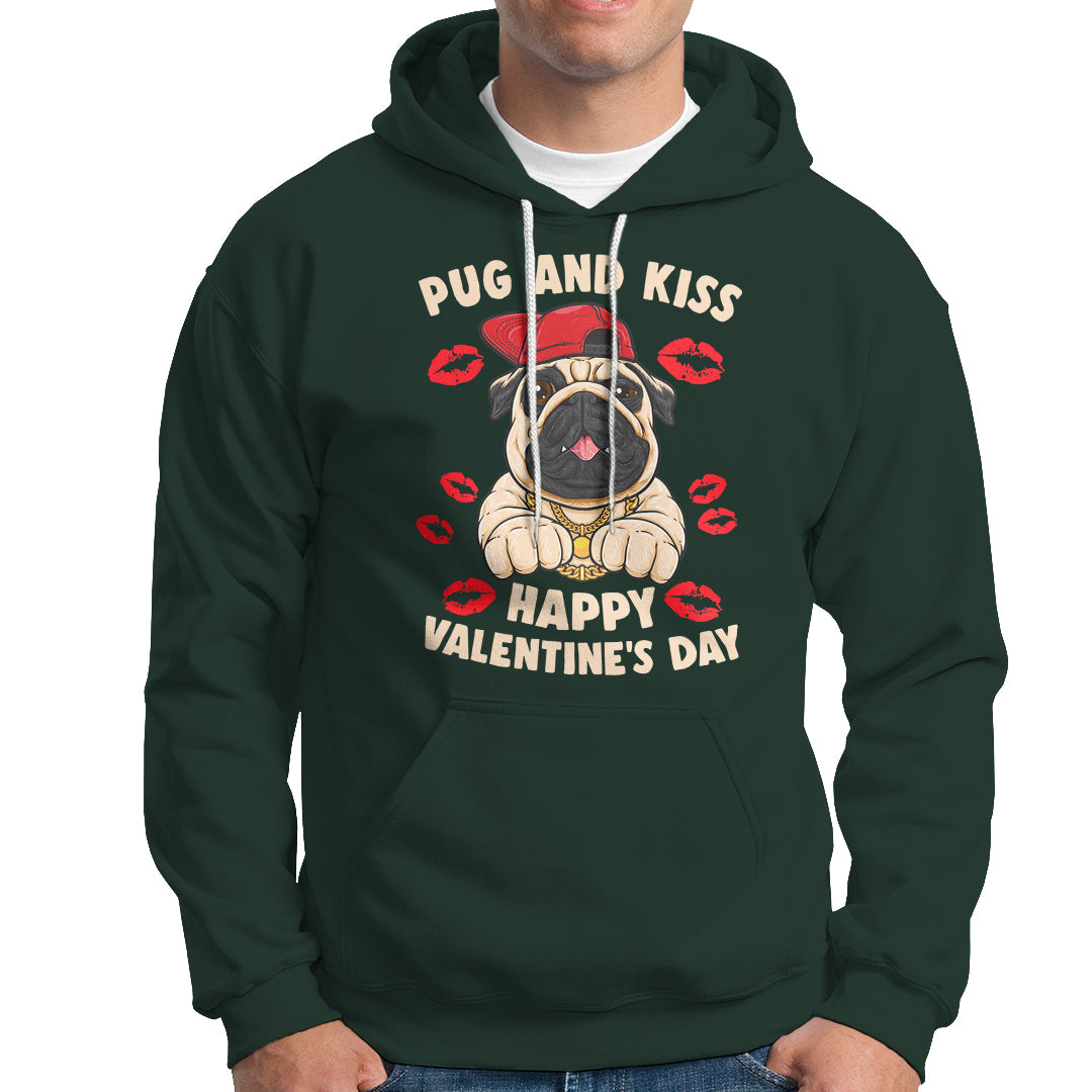 Pug And Kiss Happy Valentine's Day Funny Pet Lover Hoodie - Wonder Print Shop