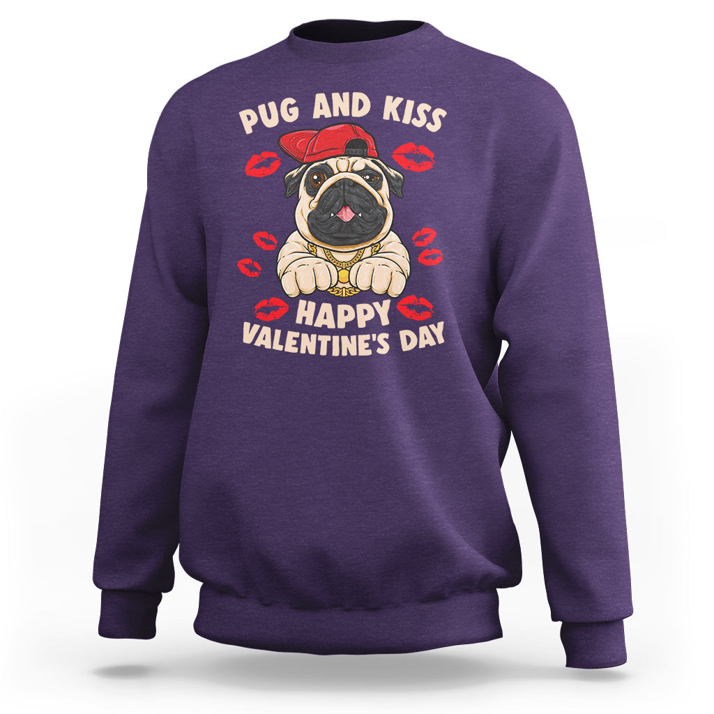 Pug And Kiss Happy Valentine's Day Funny Pet Lover Sweatshirt - Wonder Print Shop