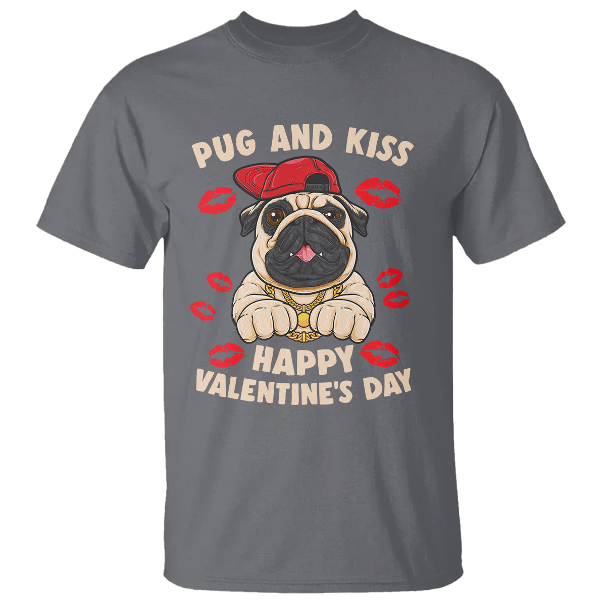 Pug And Kiss Happy Valentine's Day Funny Pet Lover T Shirt - Wonder Print Shop