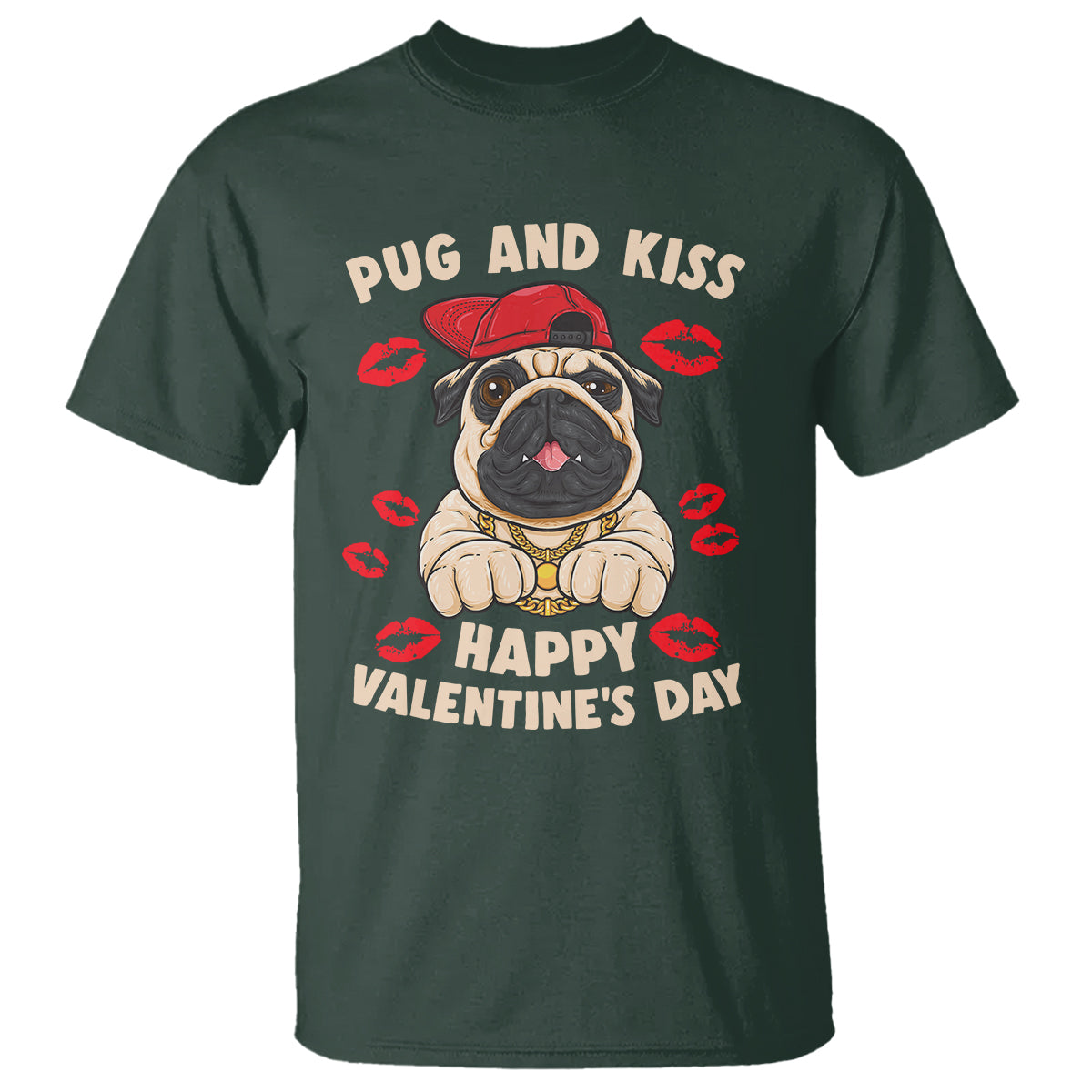 Pug And Kiss Happy Valentine's Day Funny Pet Lover T Shirt - Wonder Print Shop