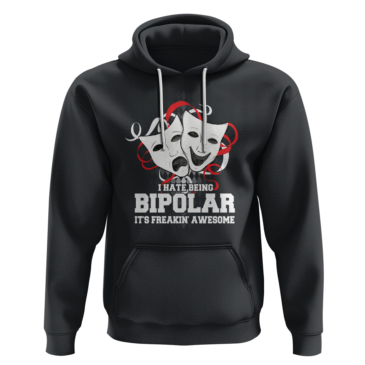 Bipolar Disorder Awareness Hoodie I Hate Being Bipolar It's Freakin' Awesome - Wonder Print Shop