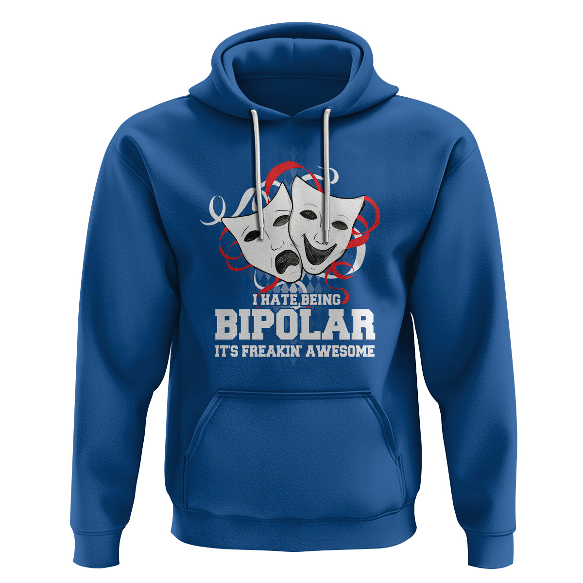 Bipolar Disorder Awareness Hoodie I Hate Being Bipolar It's Freakin' Awesome - Wonder Print Shop