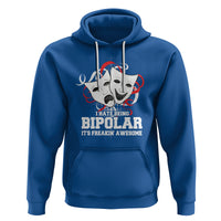 Bipolar Disorder Awareness Hoodie I Hate Being Bipolar It's Freakin' Awesome - Wonder Print Shop