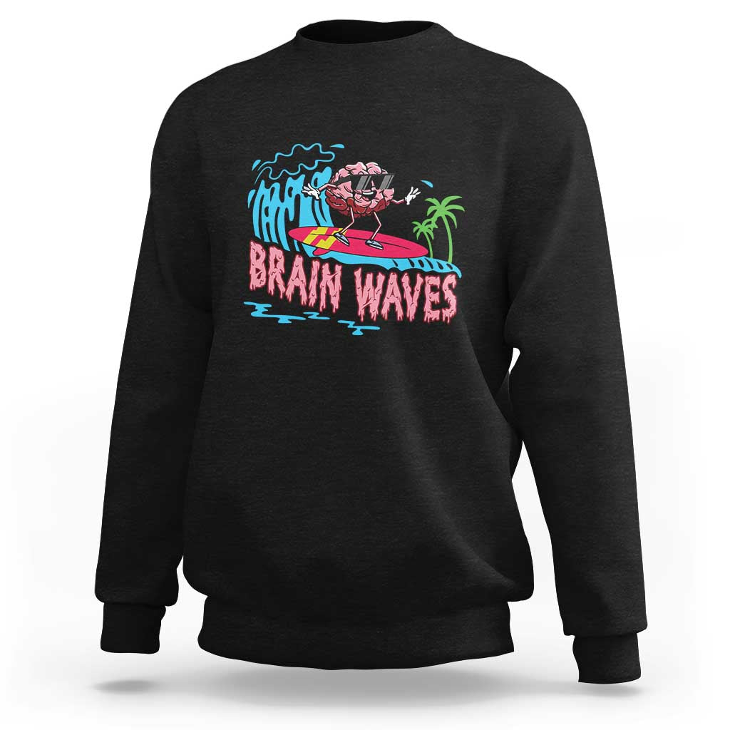 Funny Brain Waves Neuroscience Sweatshirt