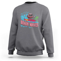 Funny Brain Waves Neuroscience Sweatshirt