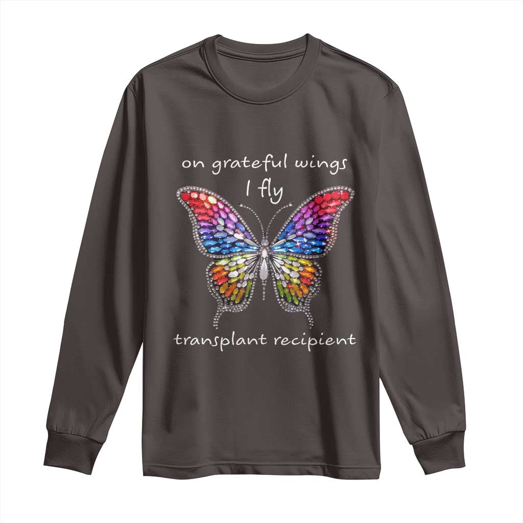 Transplant Recipient Long Sleeve Shirt On Grateful Wings I Fly