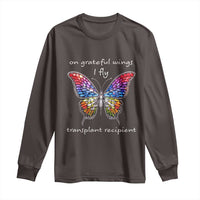 Transplant Recipient Long Sleeve Shirt On Grateful Wings I Fly