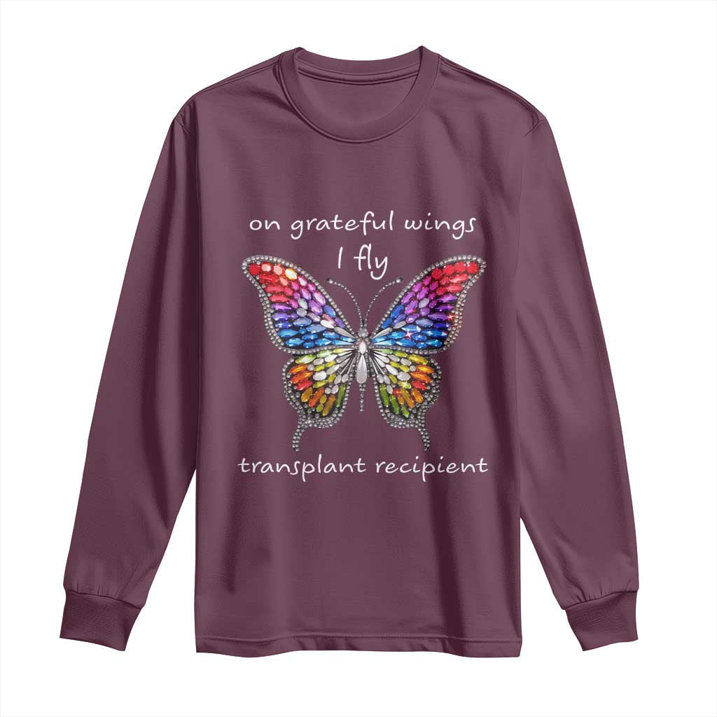 Transplant Recipient Long Sleeve Shirt On Grateful Wings I Fly