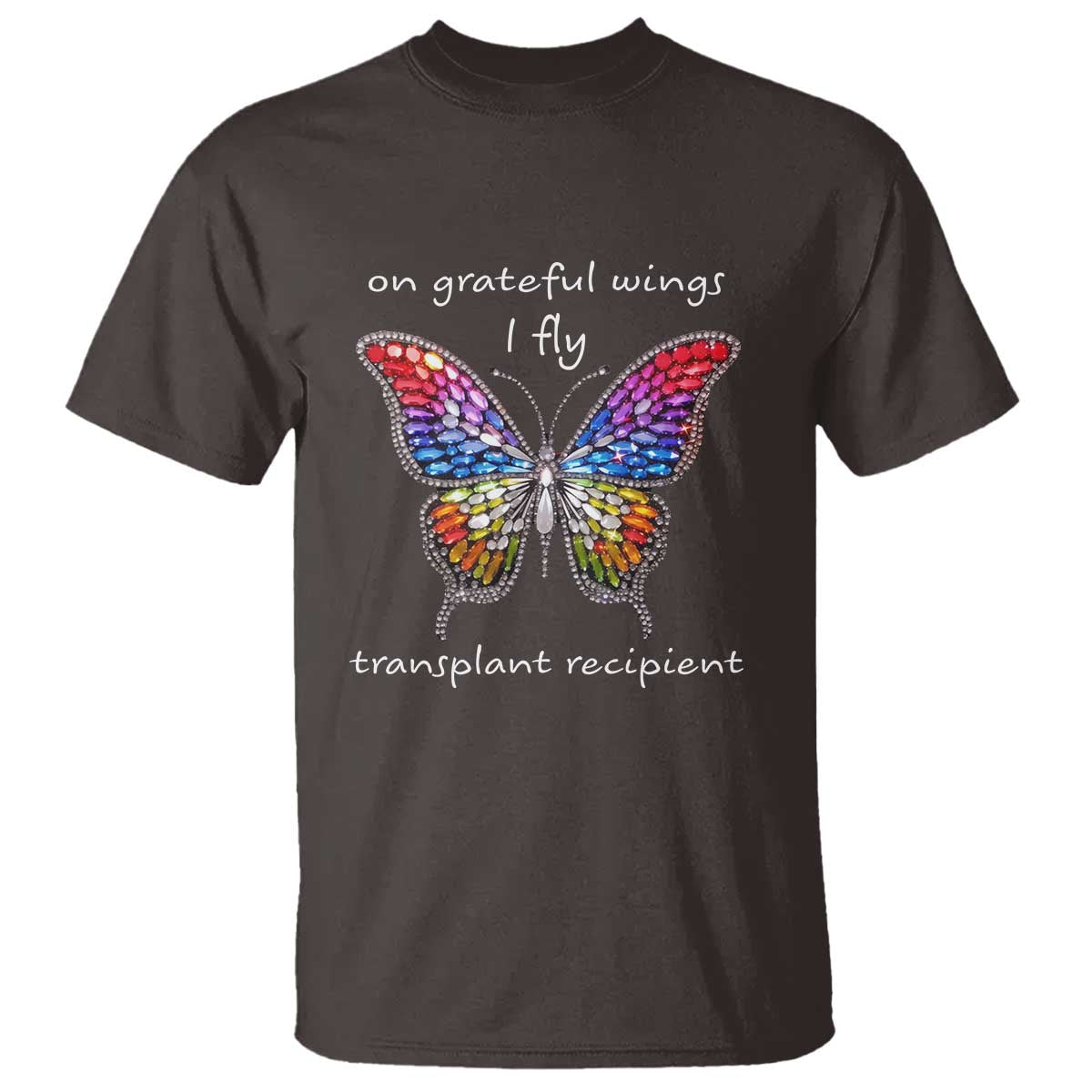 Transplant Recipient T Shirt On Grateful Wings I Fly