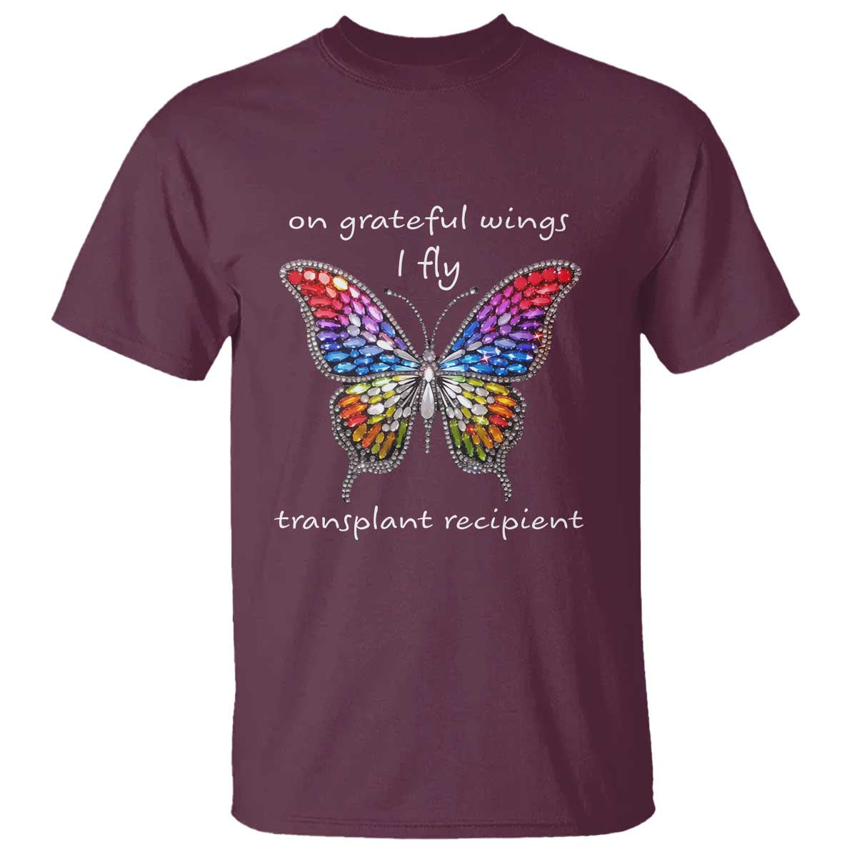 Transplant Recipient T Shirt On Grateful Wings I Fly