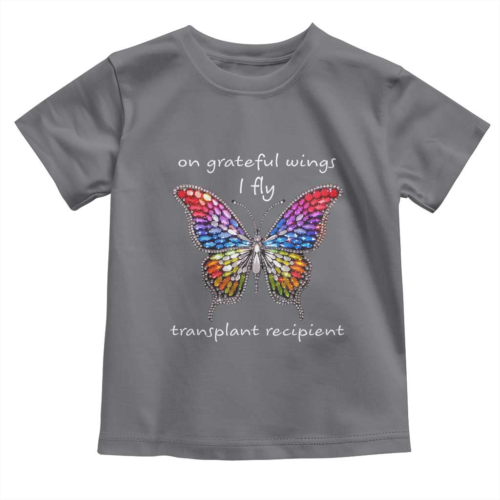 Transplant Recipient Toddler T Shirt On Grateful Wings I Fly