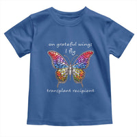 Transplant Recipient Toddler T Shirt On Grateful Wings I Fly