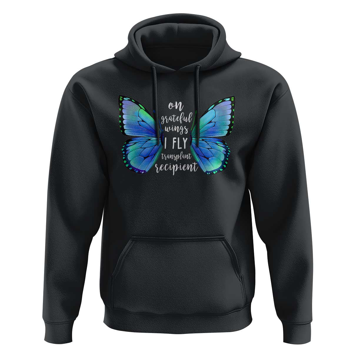 Transplant Recipient On Grateful Wings I Fly Hoodie