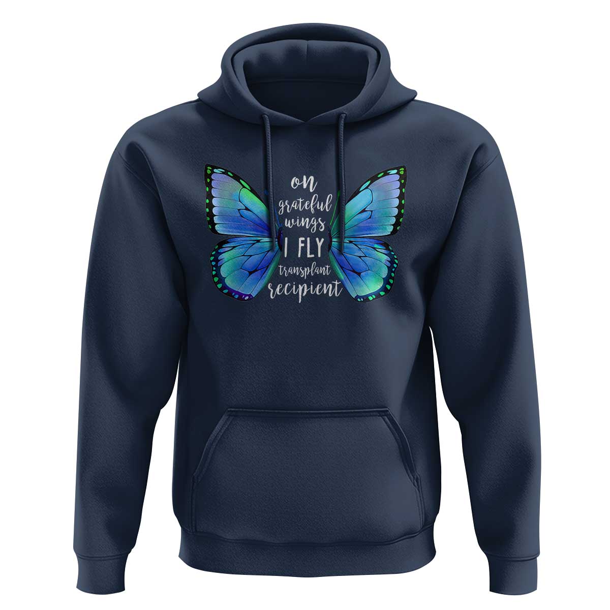 Transplant Recipient On Grateful Wings I Fly Hoodie