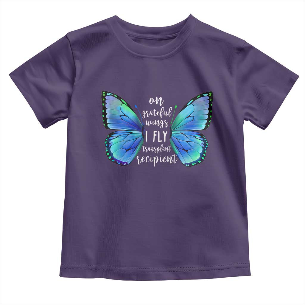 Transplant Recipient On Grateful Wings I Fly Toddler T Shirt