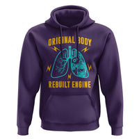 Lung Transplant Surgery Hoodie Original Body Rebuilt Engine