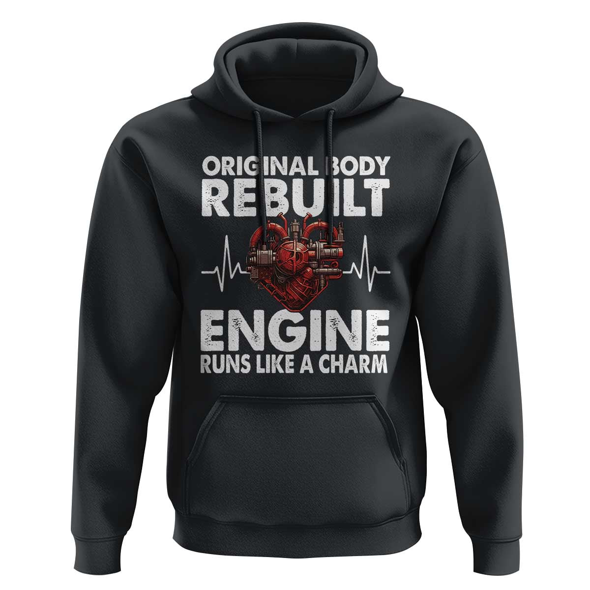 Open Heart Surgery Hoodie Original Body Rebuilt Engine Runs Like A Charm