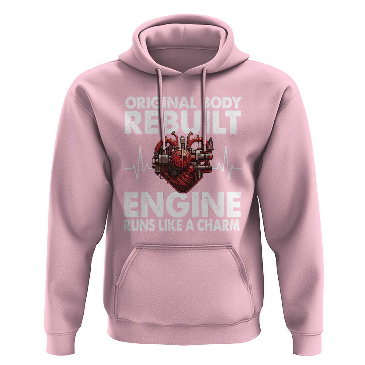 Open Heart Surgery Hoodie Original Body Rebuilt Engine Runs Like A Charm