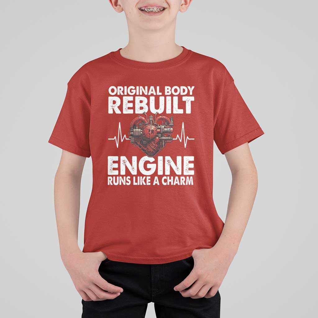 Open Heart Surgery T Shirt For Kid Original Body Rebuilt Engine Runs Like A Charm