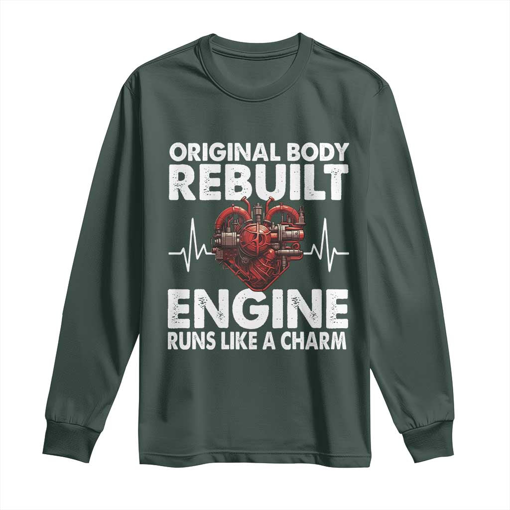 Open Heart Surgery Long Sleeve Shirt Original Body Rebuilt Engine Runs Like A Charm
