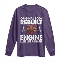 Open Heart Surgery Long Sleeve Shirt Original Body Rebuilt Engine Runs Like A Charm
