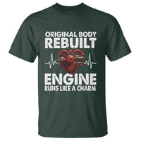 Open Heart Surgery T Shirt Original Body Rebuilt Engine Runs Like A Charm
