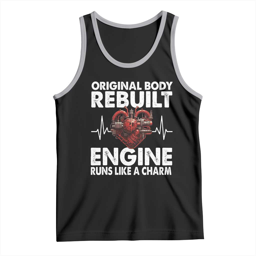 Open Heart Surgery Tank Top Original Body Rebuilt Engine Runs Like A Charm