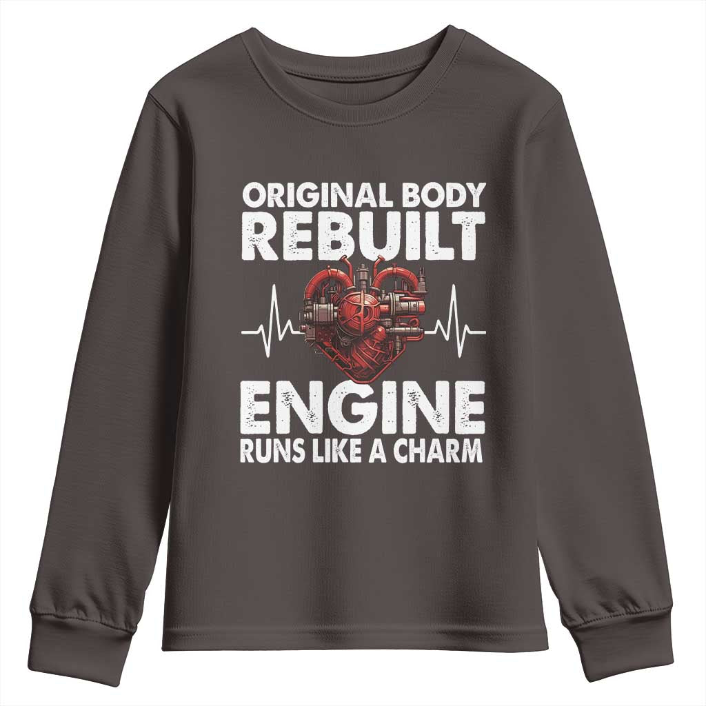 Open Heart Surgery Youth Sweatshirt Original Body Rebuilt Engine Runs Like A Charm