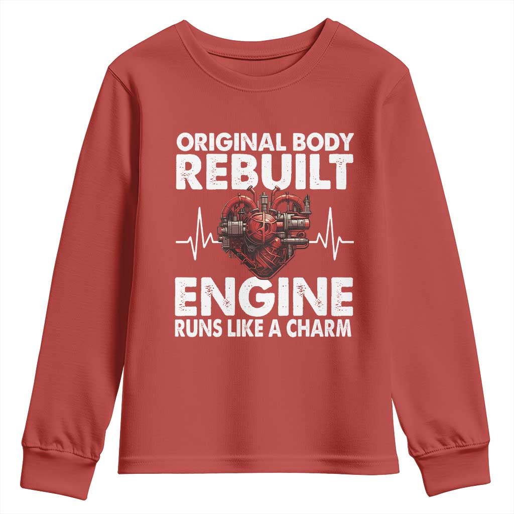 Open Heart Surgery Youth Sweatshirt Original Body Rebuilt Engine Runs Like A Charm