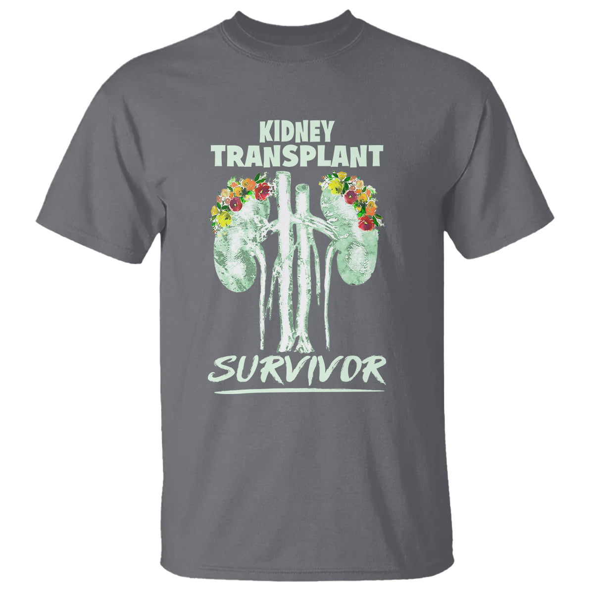 Kidney Transplant Survivor Organ Recipient T Shirt - Wonder Print Shop