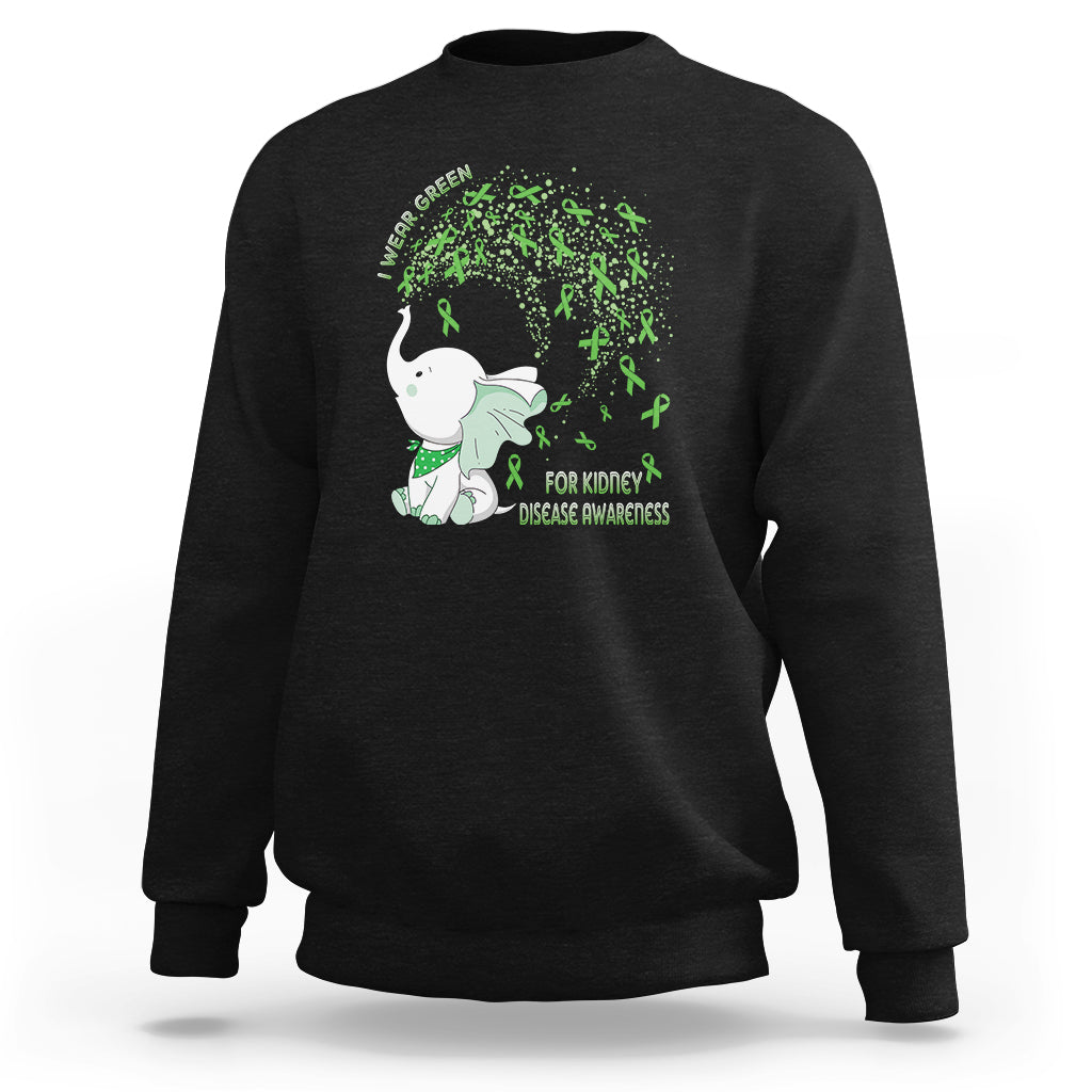 I Wear Green For Kidney Disease Awareness Elephant Survivors Sweatshirt - Wonder Print Shop