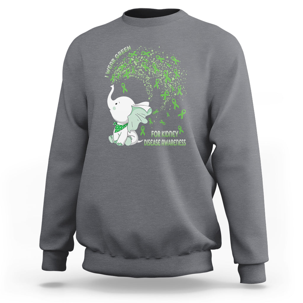 I Wear Green For Kidney Disease Awareness Elephant Survivors Sweatshirt - Wonder Print Shop